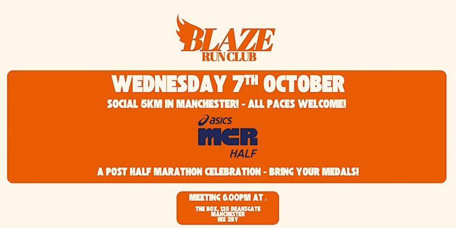 Blaze Run Club x MCR Half Celebration - Social 5km - Manchester