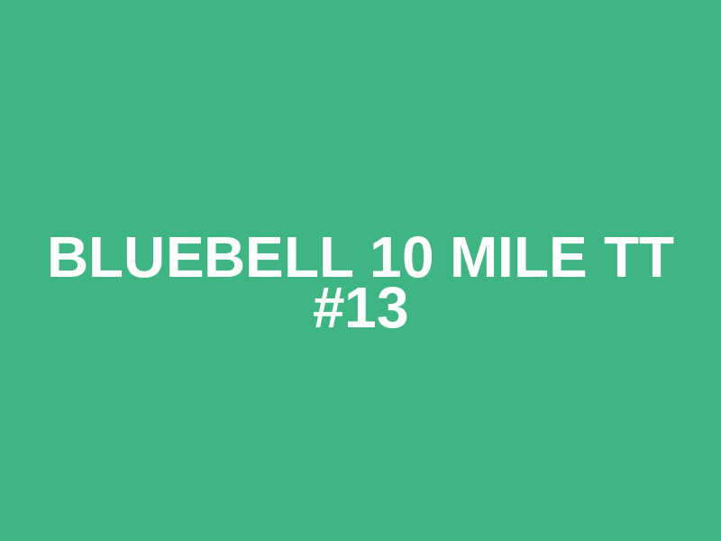 Bluebell 10 mile TT #13 Logo