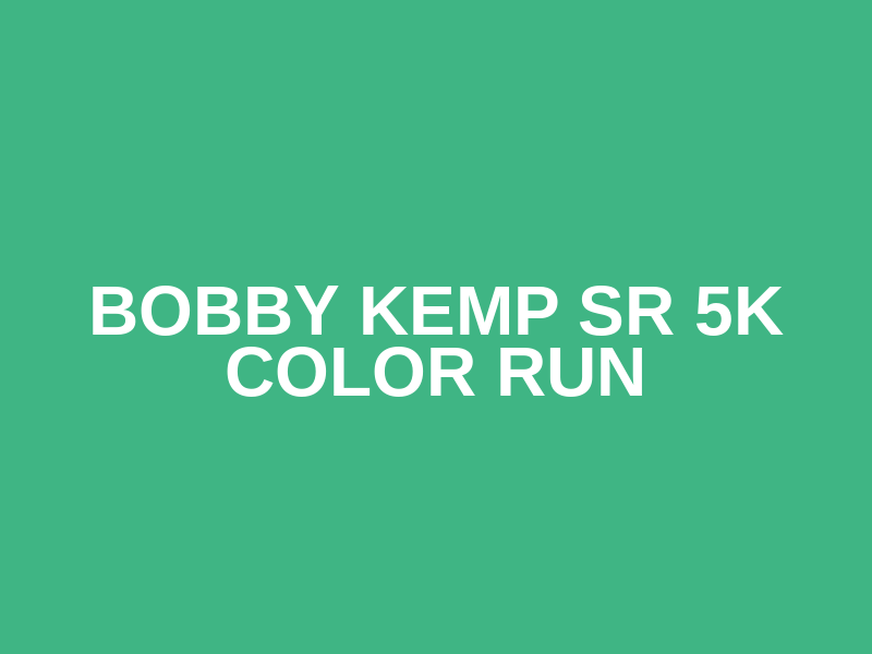 Bobby Kemp Sr 5K Color Run Logo