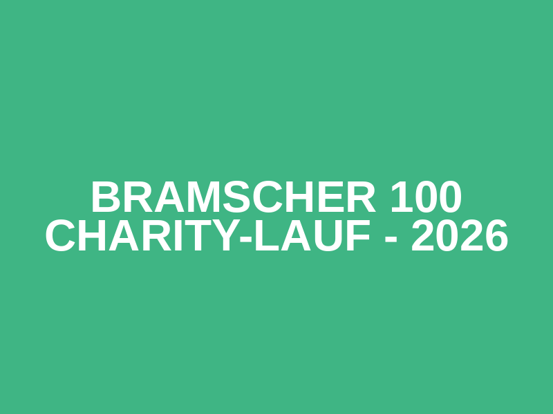 Bramscher 100 Charity-Lauf - 2026
