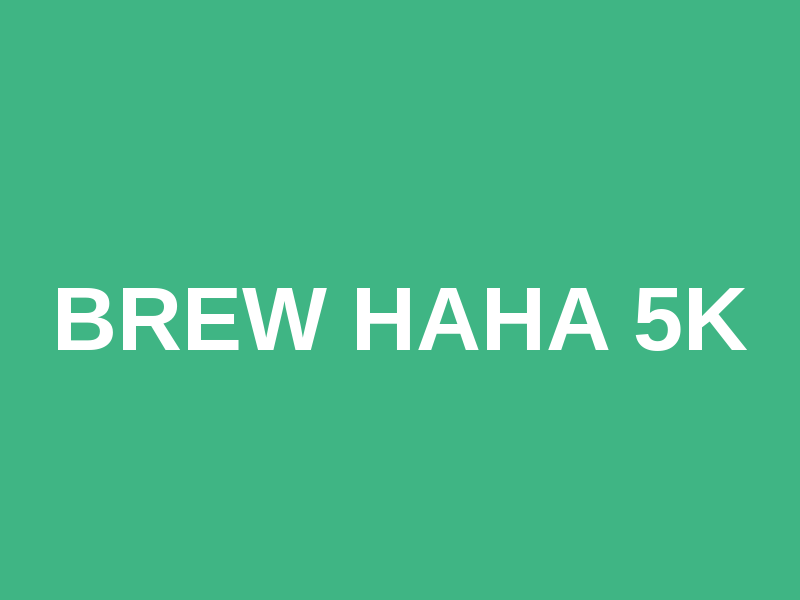 Brew HaHa 5K Logo