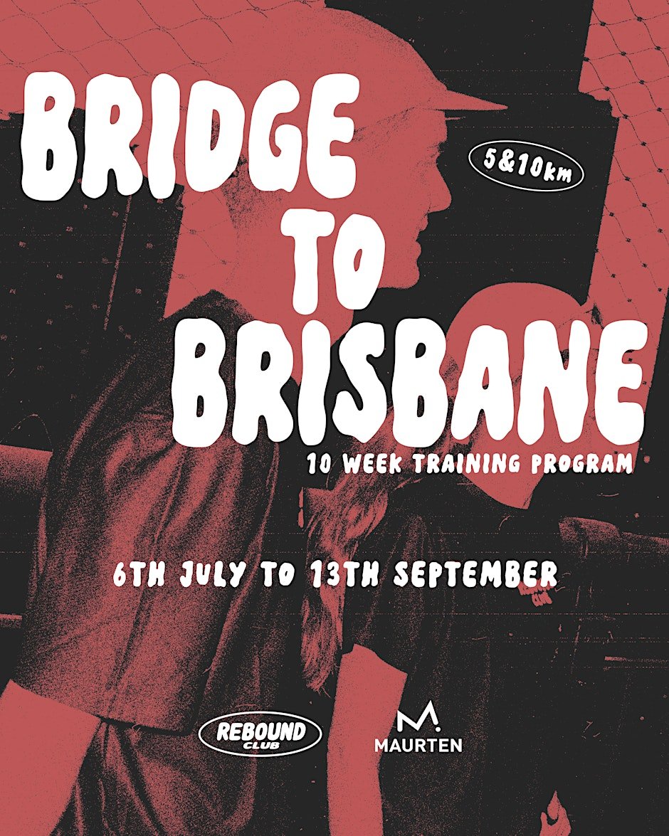 Bridge to Brisbane 5 & 10km Training Program - Rebound Club