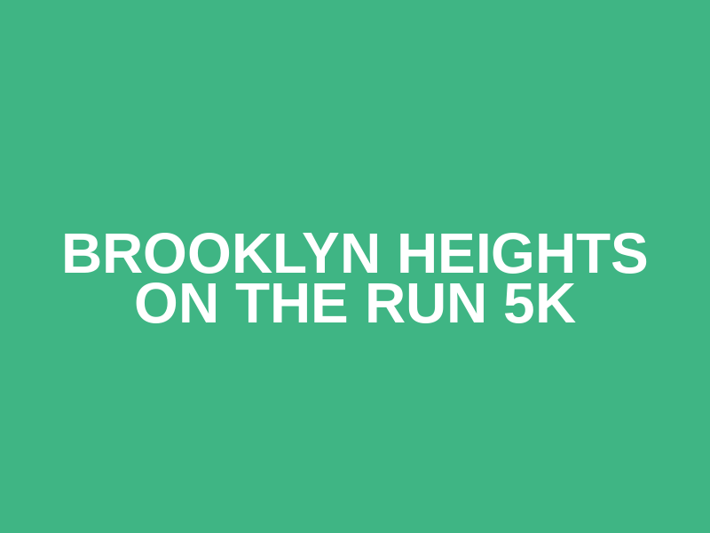 Brooklyn Heights On the Run 5k Logo