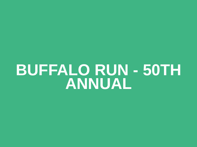 Buffalo Run - 50th Annual Logo
