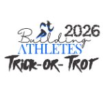 Building Athletes 4th Annual Trick-or-Trot