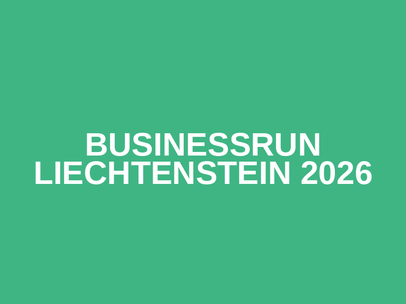 Businessrun Liechtenstein 2026