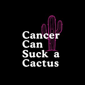 Cancer Can Suck A Cactus 5K/10K Logo