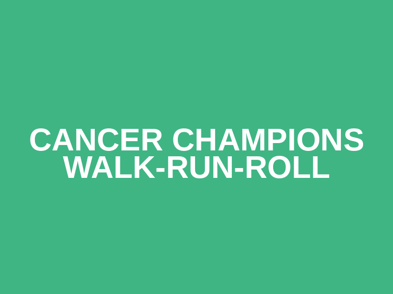 Cancer Champions Walk-Run-Roll Logo