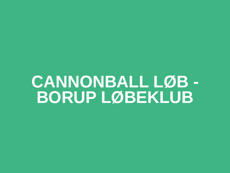 Cannonball løb -  Borup Løbeklub Logo