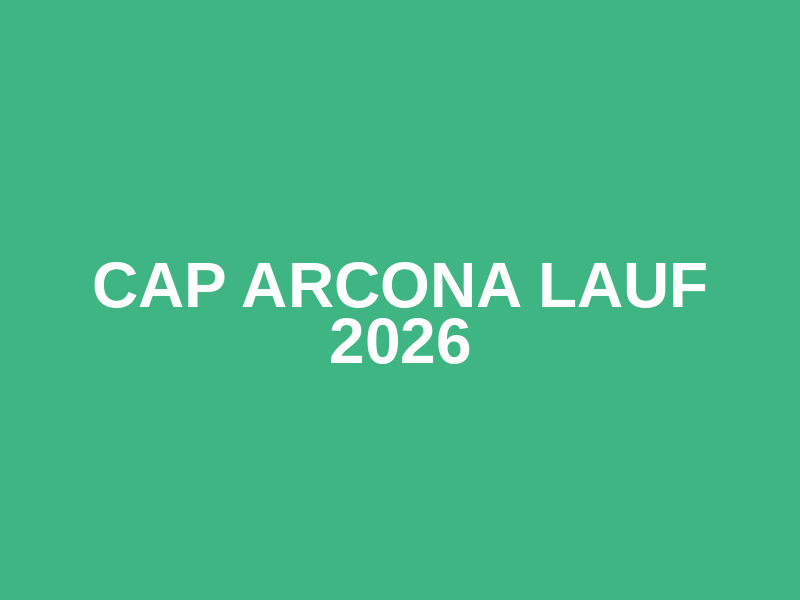 CAP ARCONA Lauf 2026