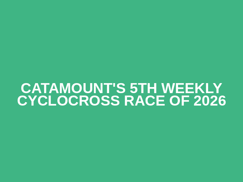 Catamount's 5th Weekly Cyclocross Race Of 2026 Logo