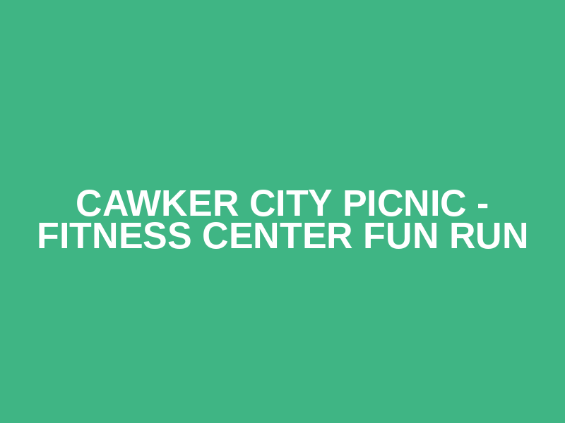 Cawker City Picnic - Fitness Center Fun Run Logo