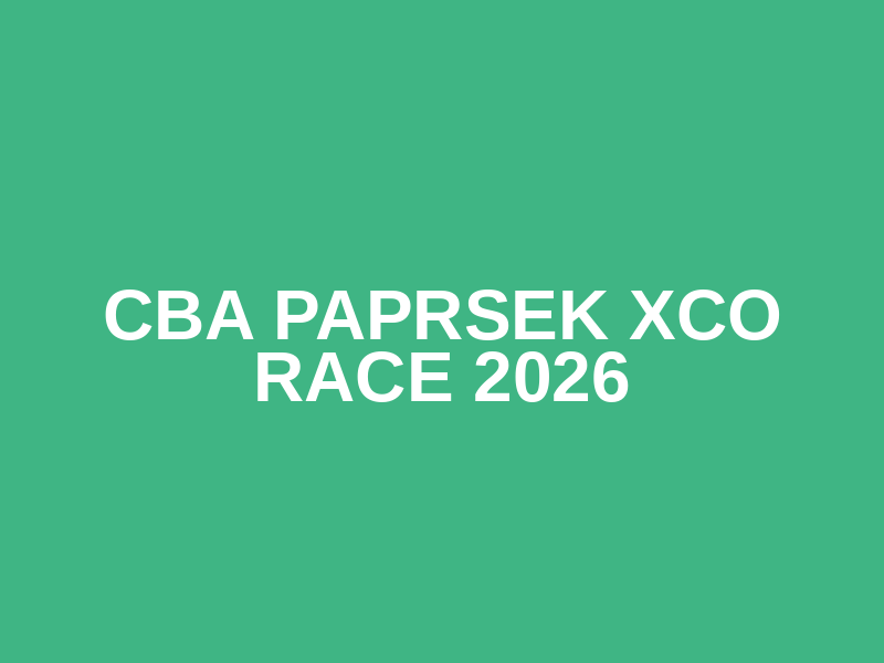 CBA PAPRSEK XCO RACE 2026