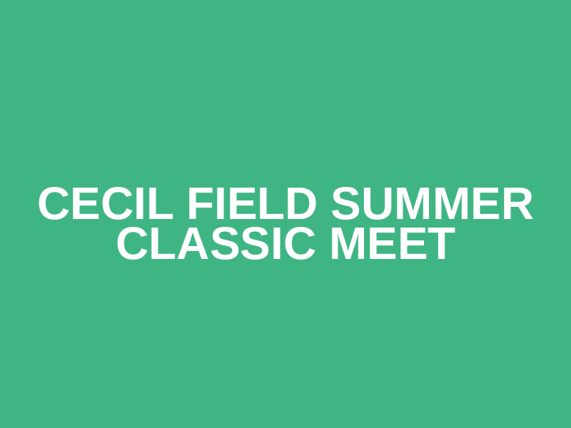 Cecil Field Summer Classic Meet Logo