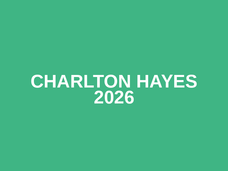 Charlton Hayes 2026