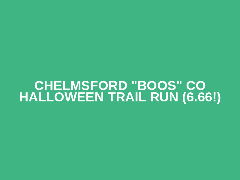 Chelmsford "Boos" Co Halloween trail run (6.66!) Logo