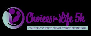 Choices for Life 5K