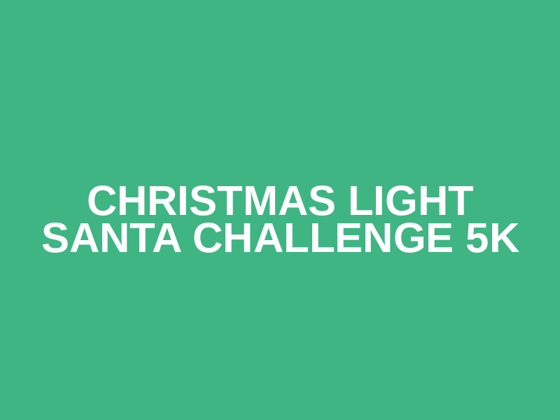 Christmas Light Santa Challenge 5k Logo