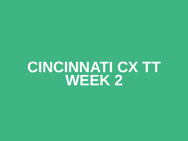 Cincinnati CX TT Week 2 Logo