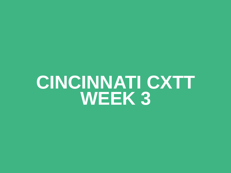 Cincinnati CXTT Week 3 Logo