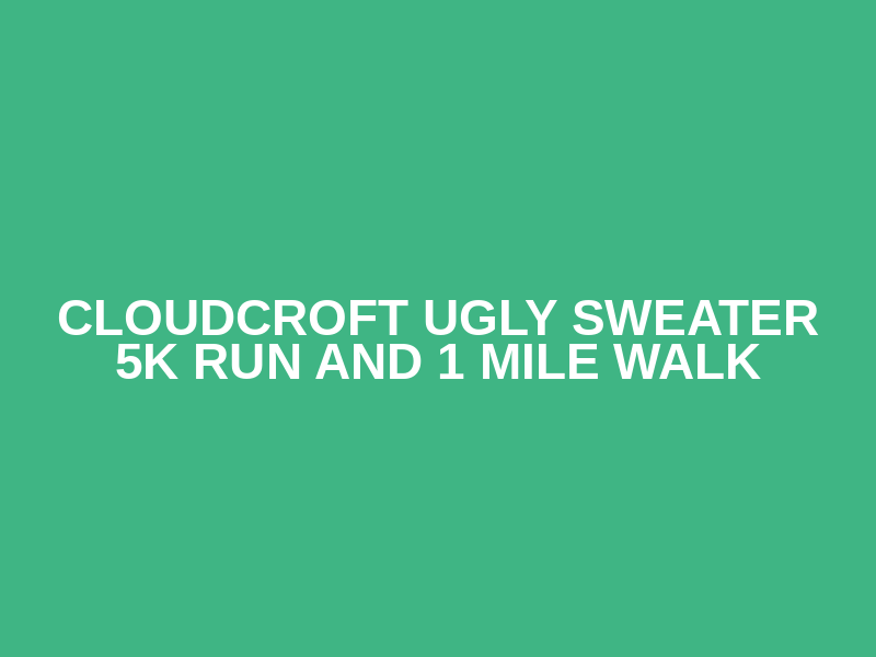 Cloudcroft Ugly Sweater 5K Run and 1 Mile Walk Logo