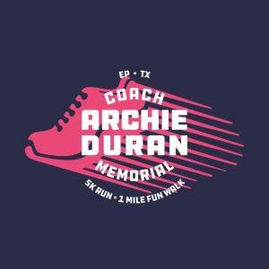 COACH ARCHIE DURAN MEMORIAL 5K RUN & 1 MILE FUN WALK