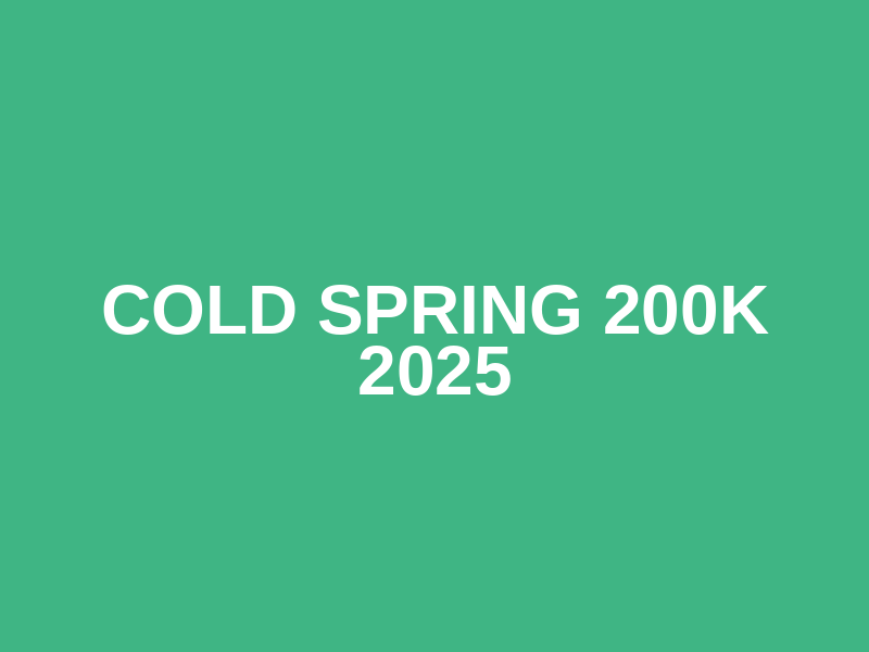 Cold Spring 200K 2025 Logo