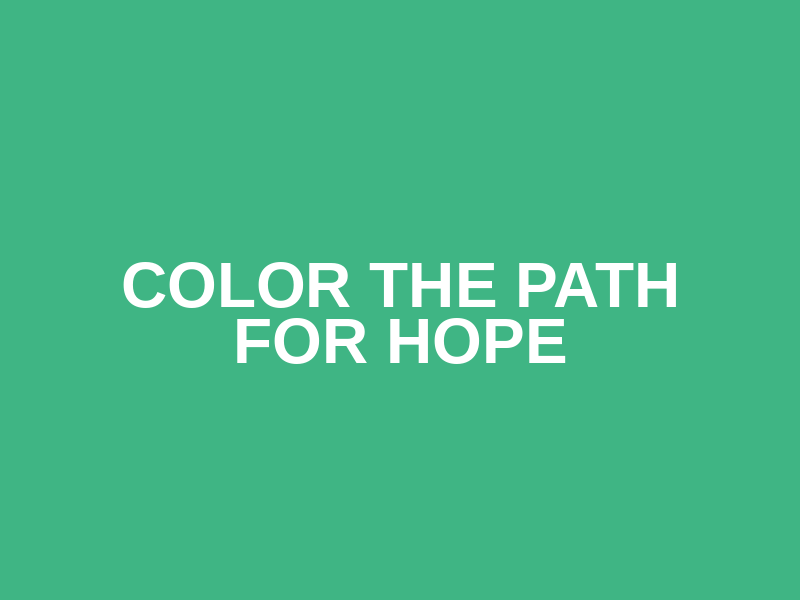Color the Path for Hope