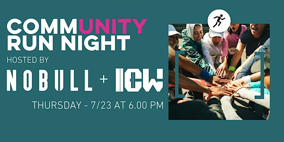 Community Run Night - Hosted by NOBULL and ICW