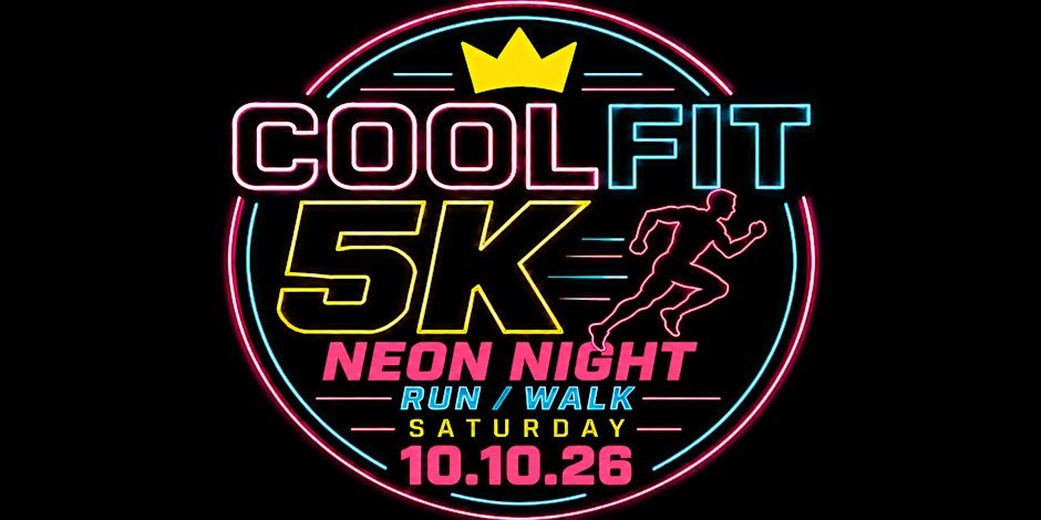 COOLFIT 5K NEON NIGHT  Run / Walk