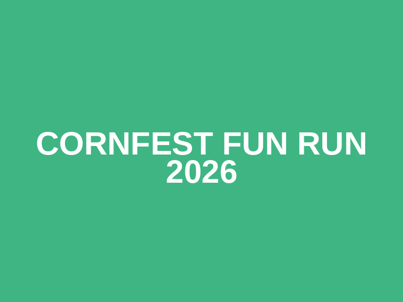 Cornfest Fun Run 2026