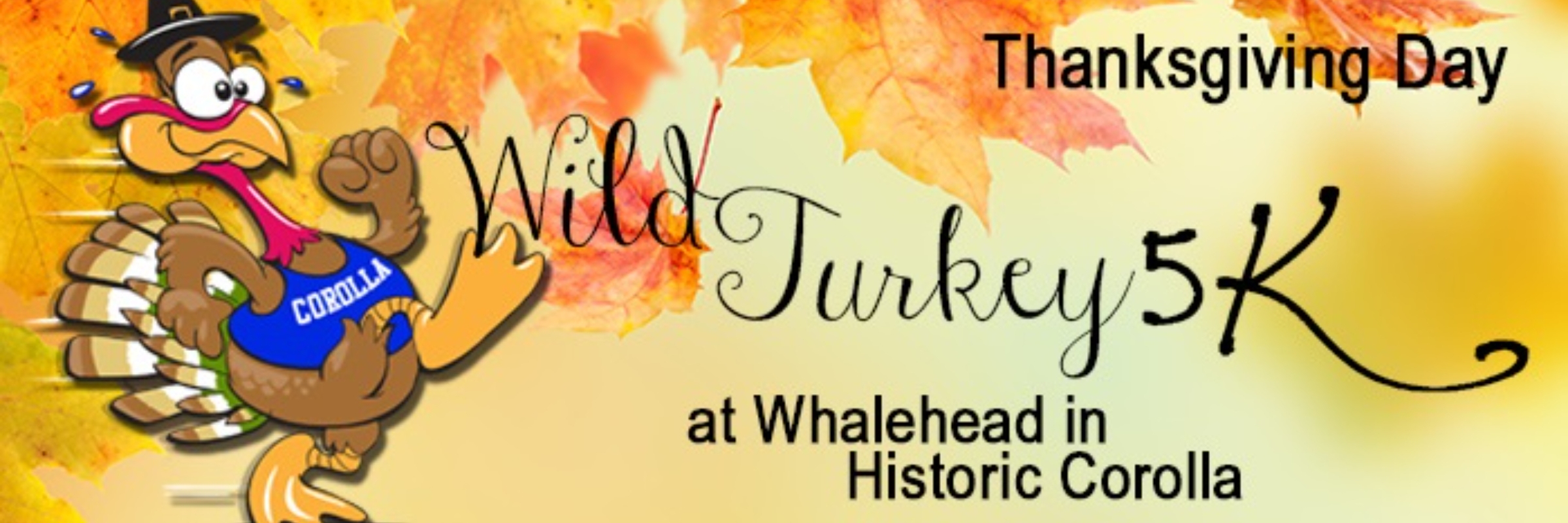 Corolla Thanksgiving Day Wild Turkey 5k/1 Mile 2026 Logo
