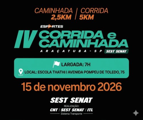 CORRIDA E CAMINHADA SEST SENAT - ARAÇATUBA 2026