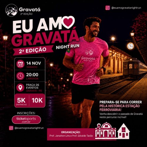 Corrida eu amo Gravatá - 2ª  Night Run
