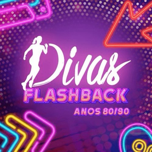 CORRIDA FEMININA DIVAS - ETAPA FLASHBACK ANOS 8090