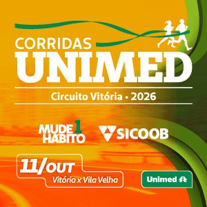 CORRIDAS UNIMED - CIRCUITO VITÓRIA 2026