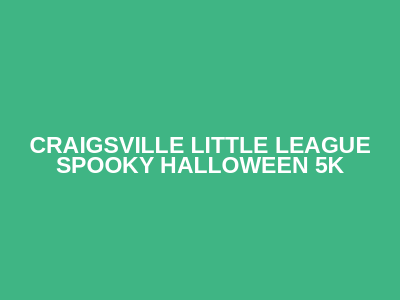 Craigsville Little League Spooky Halloween 5k Logo