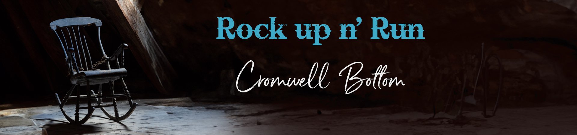Cromwell Bottom-Rock up n' Run  Logo