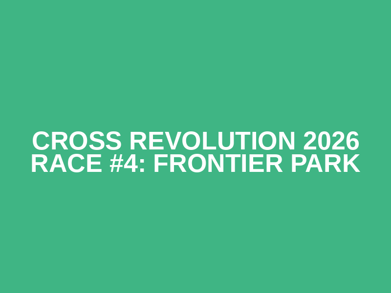 Cross Revolution 2026 Race #4: Frontier Park Logo