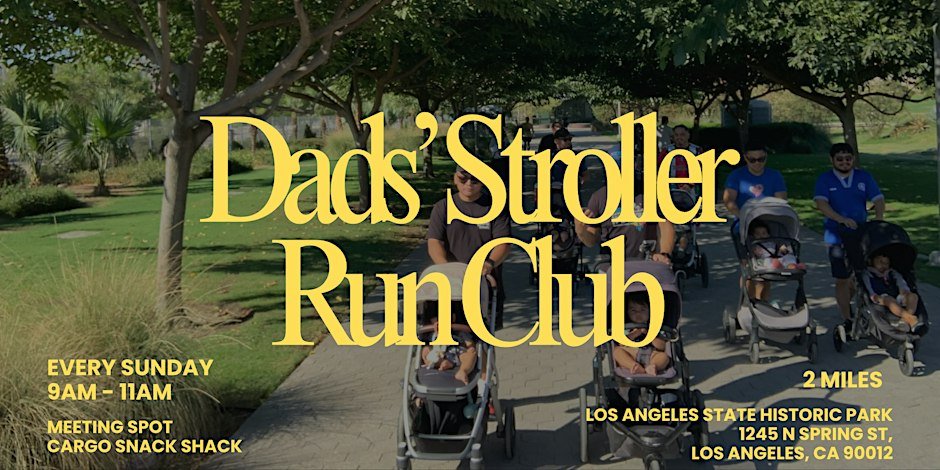 Dads' Stroller Run Club - Los Angeles