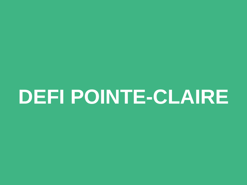 Defi Pointe-Claire