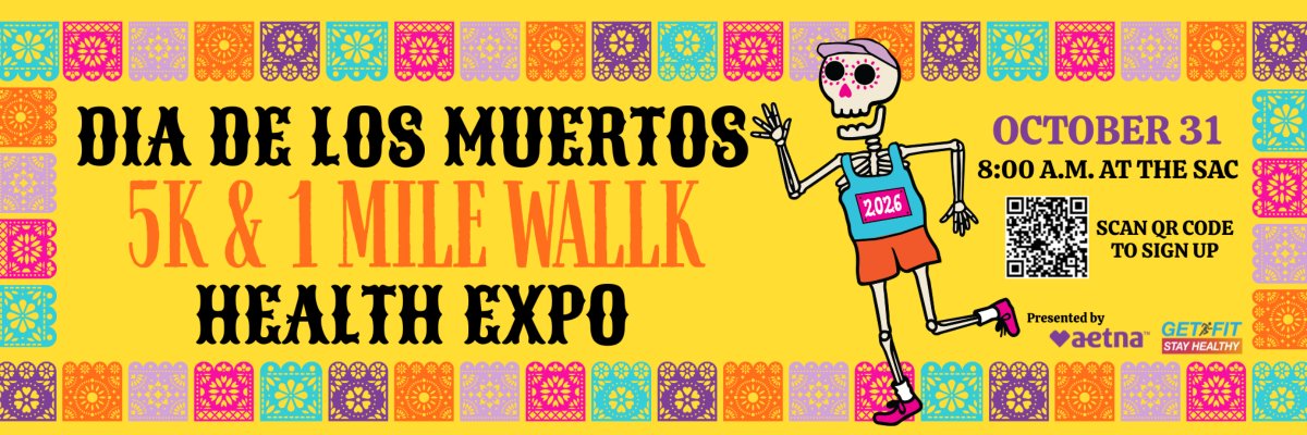 Dia de los Muertos 5k Run / 1mi Walk - SISD x Aetna Health Expo 2026