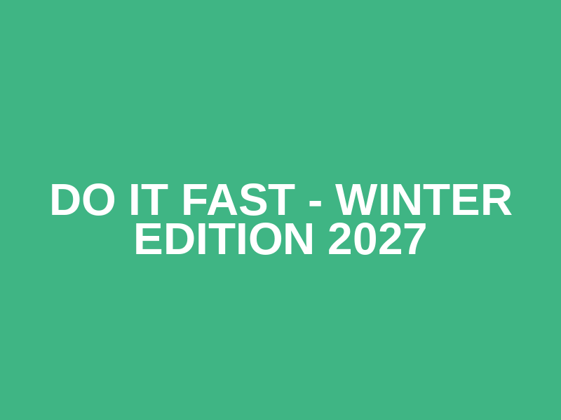 DO IT FAST - Winter Edition 2027 Logo