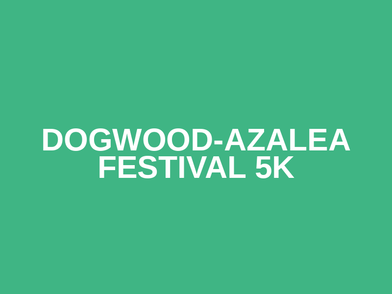 Dogwood-Azalea Festival 5k Logo