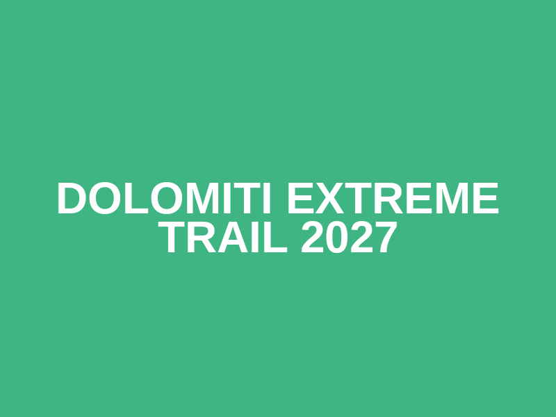 Dolomiti Extreme Trail 2027 Logo