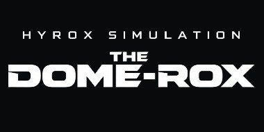 Dome Rox Hyrox Simulation 2026