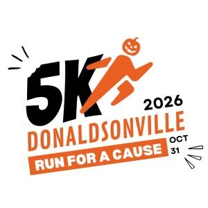 Donaldsonville Run For A Cause 5K & 1 Mile Fun Run