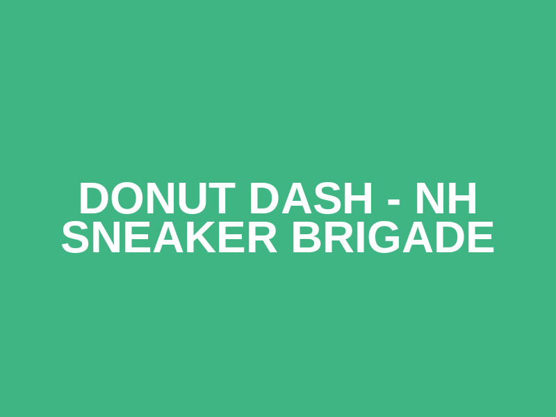 Donut Dash - NH Sneaker Brigade Logo