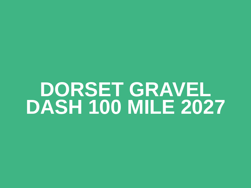 Dorset Gravel Dash 100 mile 2027 Logo