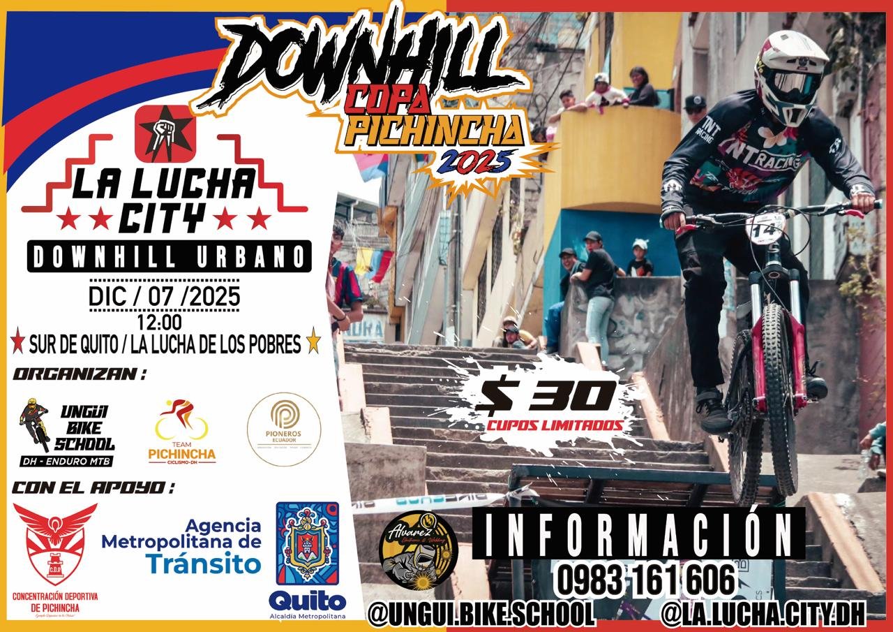 Downhill Copa Pichincha 2025 - La Lucha City